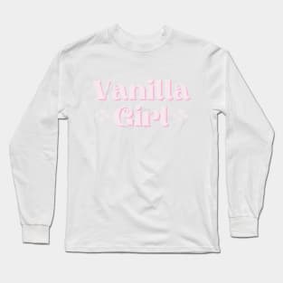 Vanilla Girl | Simple life no makeup lifestyle aesthetic Long Sleeve T-Shirt